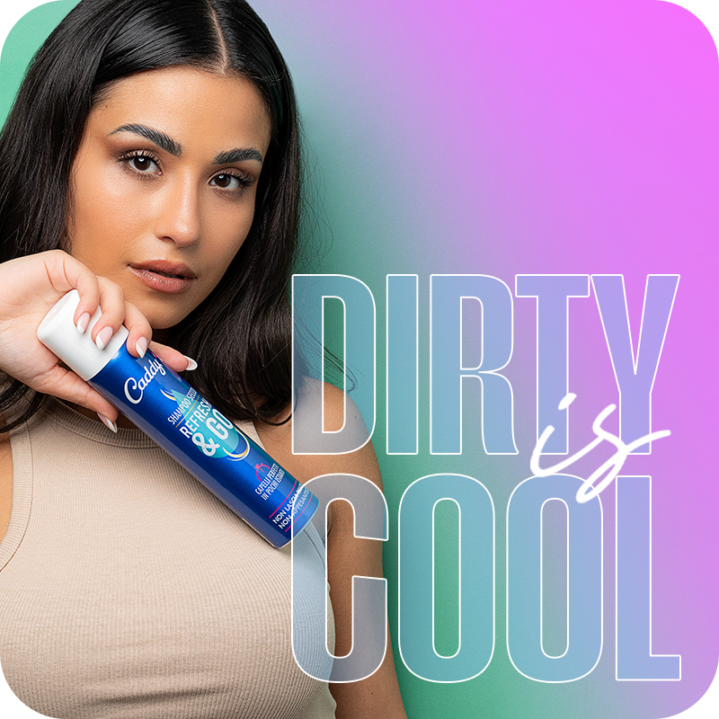 DIRTY IS COOL