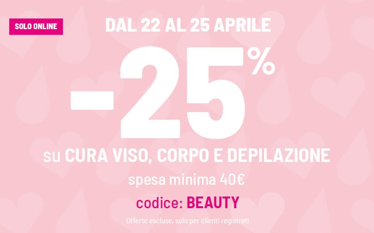 -25% Viso, Corpo e Depilazione