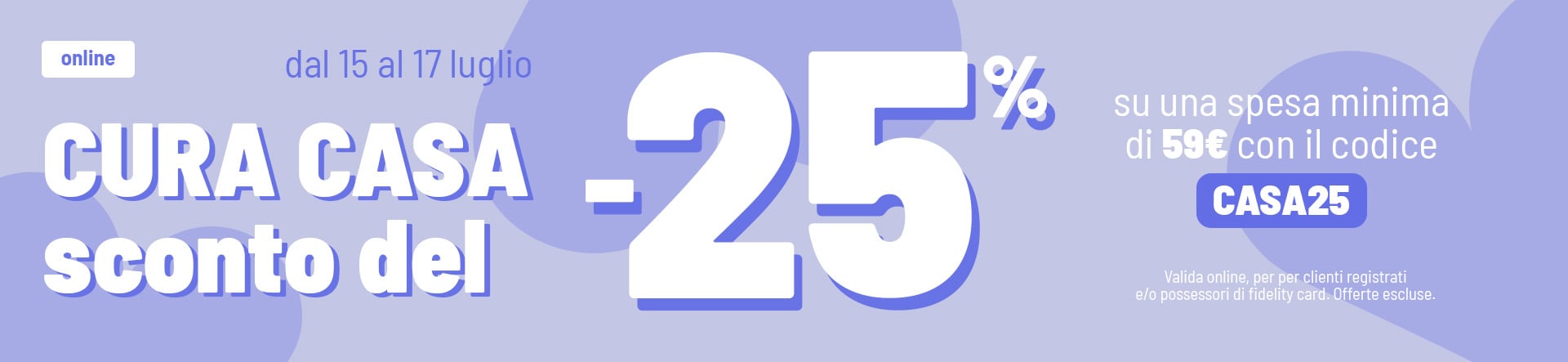 25% cura casa