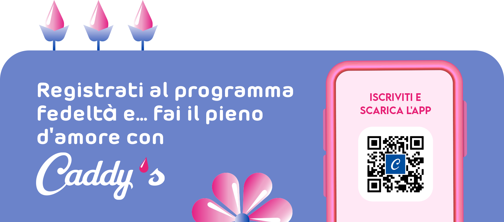 Registrati al programma fedeltà e fai il pieno d'amore